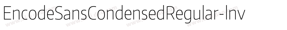 EncodeSansCondensedRegular-lnvy字体转换