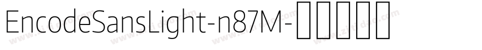 EncodeSansLight-n87M字体转换