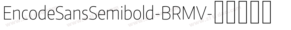 EncodeSansSemibold-BRMV字体转换