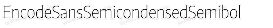 EncodeSansSemicondensedSemibold-gqOR字体转换