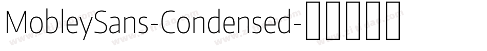 MobleySans-Condensed字体转换