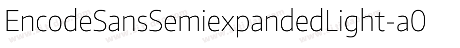 EncodeSansSemiexpandedLight-a045字体转换