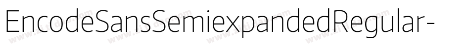 EncodeSansSemiexpandedRegular-O3RP字体转换