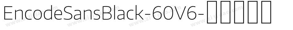 EncodeSansBlack-60V6字体转换