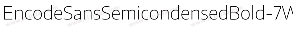 EncodeSansSemicondensedBold-7WgP字体转换