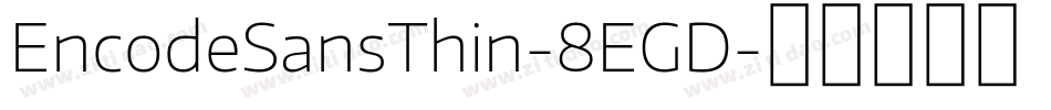 EncodeSansThin-8EGD字体转换