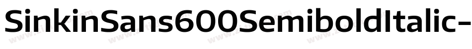SinkinSans600SemiboldItalic-p52O字体转换