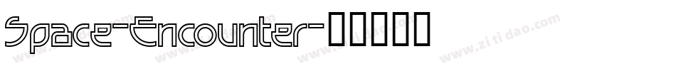 Space-Encounter字体转换