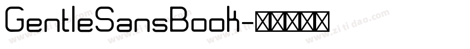GentleSansBook字体转换