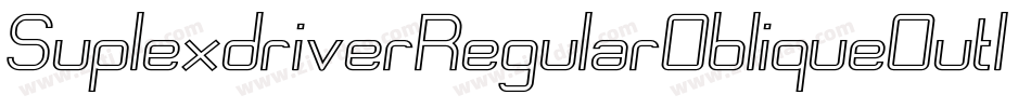 SuplexdriverRegularObliqueOutline-Zaz8字体转换