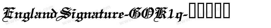 EnglandSignature-GOK1q字体转换