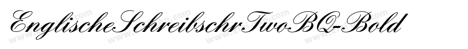 EnglischeSchreibschrTwoBQ-Bold字体转换