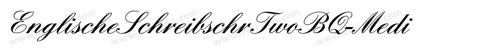 EnglischeSchreibschrTwoBQ-Medium字体转换