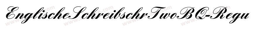 EnglischeSchreibschrTwoBQ-Regular字体转换