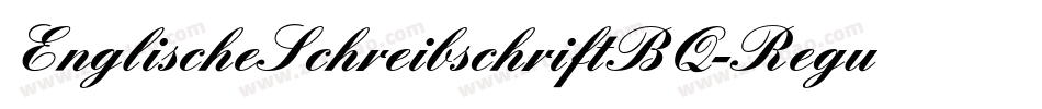 EnglischeSchreibschriftBQ-Regular字体转换