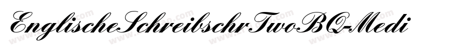 EnglischeSchreibschrTwoBQ-Medium字体转换