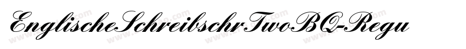 EnglischeSchreibschrTwoBQ-Regular字体转换