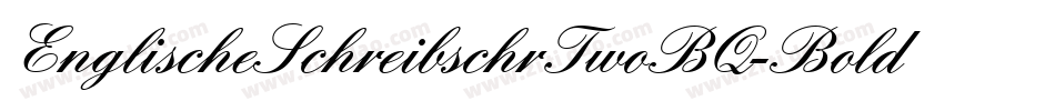 EnglischeSchreibschrTwoBQ-Bold字体转换