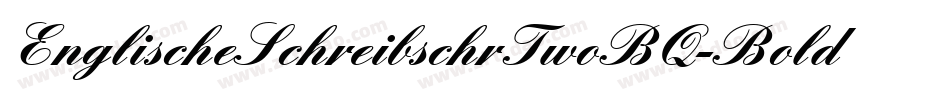 EnglischeSchreibschrTwoBQ-Bold字体转换