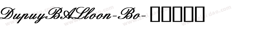 DupuyBALloon-Bo字体转换