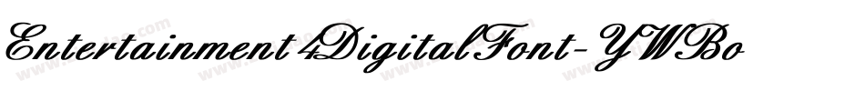 Entertainment4DigitalFont-YWBo字体转换