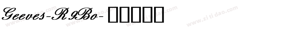 Geeves-R9Bo字体转换