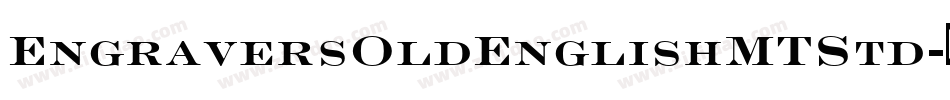 EngraversOldEnglishMTStd字体转换