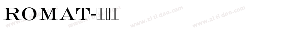 ROMAT字体转换