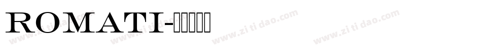 ROMATI字体转换