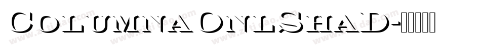 ColumnaOnlShaD字体转换