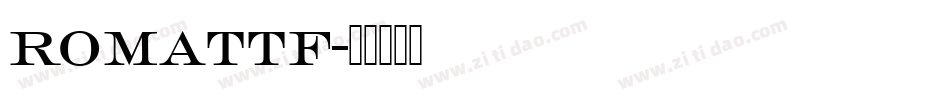 romattf字体转换