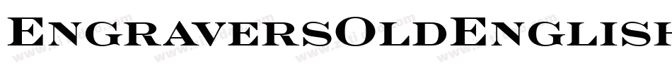 EngraversOldEnglishBT-Bold字体转换