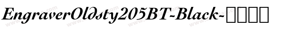 EngraverOldsty205BT-Black字体转换