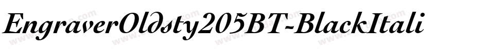 EngraverOldsty205BT-BlackItalic字体转换