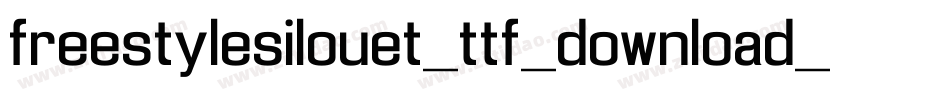 freestylesilouet_ttf_download_by_protofonts_2_转换器字体转换