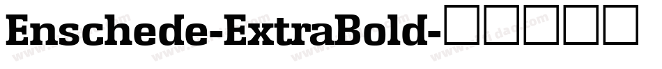 Enschede-ExtraBold字体转换