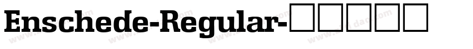 Enschede-Regular字体转换
