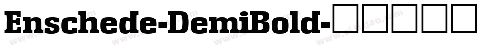Enschede-DemiBold字体转换