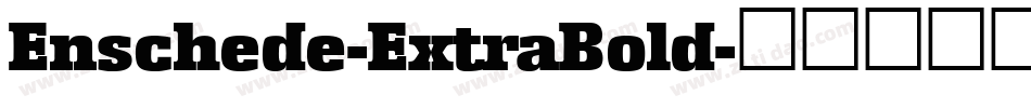 Enschede-ExtraBold字体转换