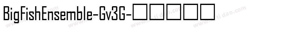 BigFishEnsemble-Gv3G字体转换