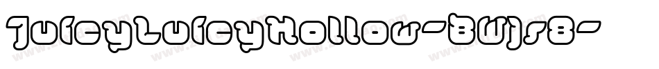 JuicyLuicyHollow-BWjr8字体转换