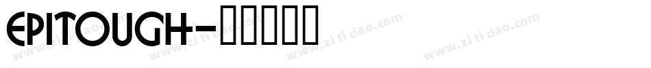 EPITOUGH字体转换