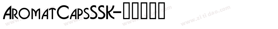 AromatCapsSSK字体转换