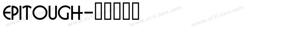 EPITOUGH字体转换