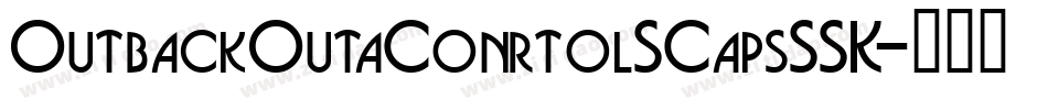 OutbackOutaConrtolSCapsSSK字体转换