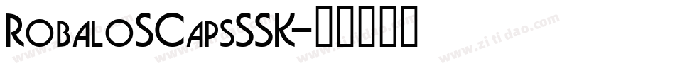 RobaloSCapsSSK字体转换
