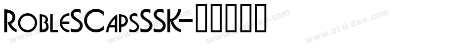 RobleSCapsSSK字体转换