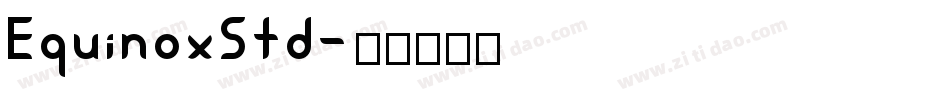 EquinoxStd字体转换