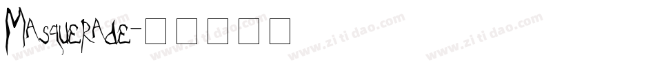 Masquerade字体转换