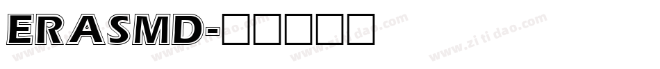 ERASMD字体转换